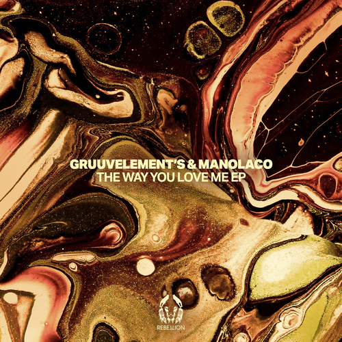 GruuvElement’s, MANOLACO - The Way You Love Me EP [RBL094]